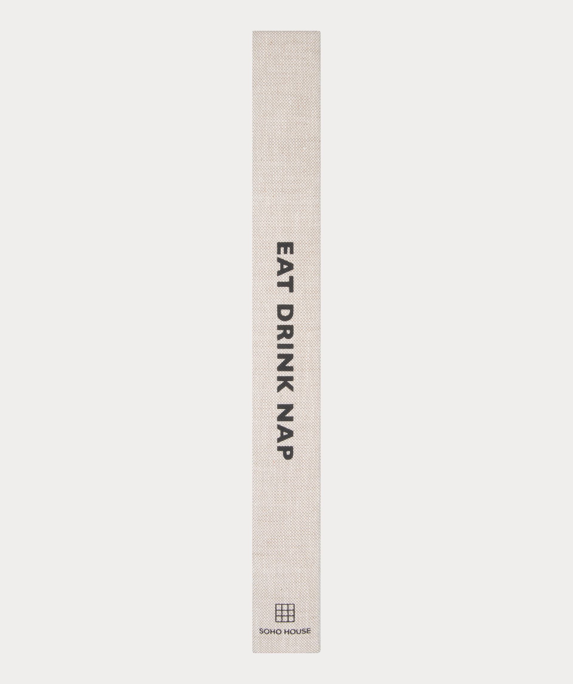 Eat Drink Nap: Bringing The House Home coffee table book